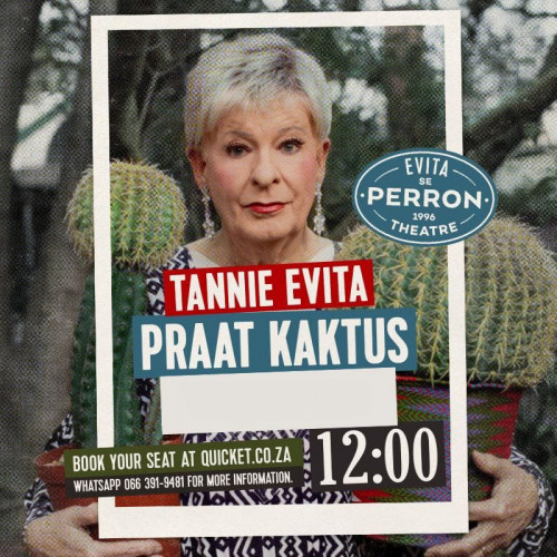 Tannie Evita praat Kaktus