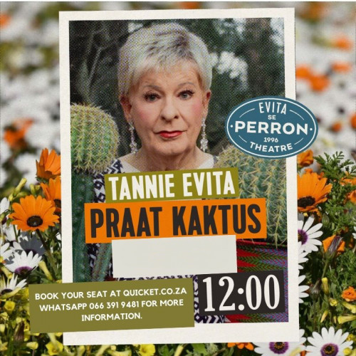 Tannie Evita praat Kaktus