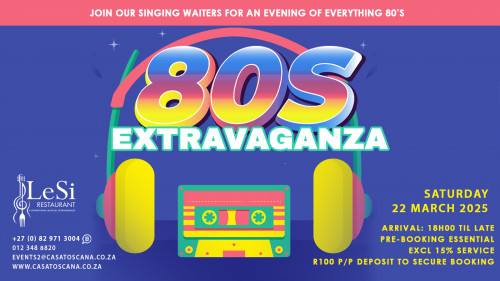 80s Extravaganza - 22 March 2025