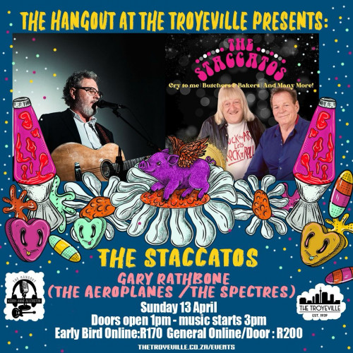 LIVE - THE STACCATOS + GARY RATHBONE (THE AEROPLANES/ THE SPECTRES)