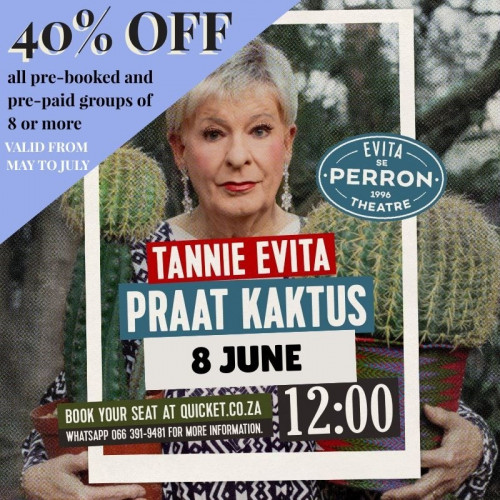 Tannie Evita praat Kaktus