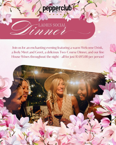 Ladies Social Dinner Hosted by Pepperclub Hotel