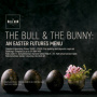 The Bull and the Bunny - An Easter Futures Menu