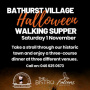 Bathurst Village Halloween Walking Supper