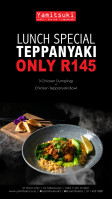 Teppanyaki Lunch Special - Only R145