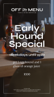 Early Hound Special