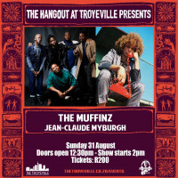 LIVE -  THE MUFFINZ + JEAN-CLAUDE MYBURGH