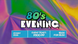 80's Evening - Calling all 80's Fans