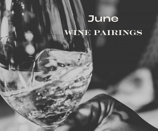 June Wine Pairings